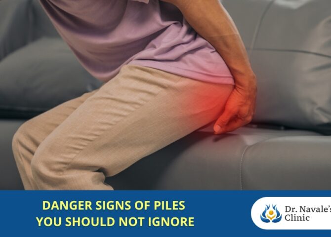 Danger signs of piles